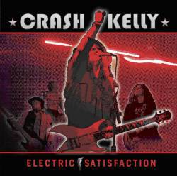 Crash Kelly : Electric Satisfaction